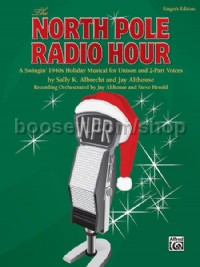 The North Pole Radio Hour (Unison/2-Part)