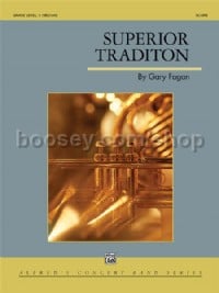 Superior Tradition (Concert Band Conductor Score & Parts)