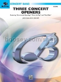 Three Concert Openers (Concert Band Conductor Score & Parts)