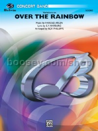 Over the Rainbow (from The Wizard of Oz), Variations on (Concert Band Conductor Score)