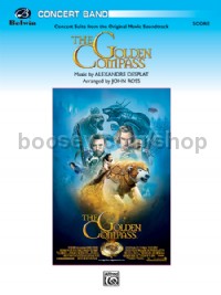 The Golden Compass, Concert Suite from the Original Movie Soundtrack (Concert Band Conductor Score)