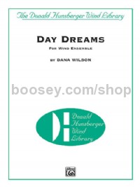 Day Dreams (Concert Band Conductor Score)