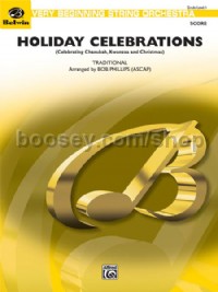 Holiday Celebrations (Celebrating Chanukah, Kwanzaa and Christmas) (String Orchestra Score & Parts)
