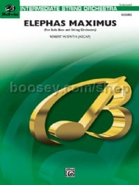 Elephas Maximus (For Solo Bass and String Orchestra) (String Orchestra Conductor Score)