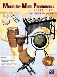 James Campbell and Julie Hill: Music for Multi-Percussion: A World View