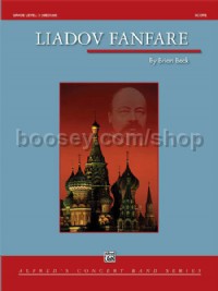Liadov Fanfare (Concert Band Conductor Score & Parts)