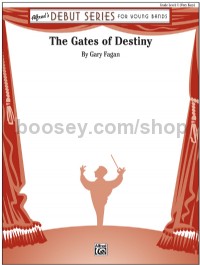 The Gates of Destiny (Concert Band Conductor Score & Parts)
