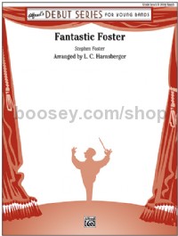 Fantastic Foster (Conductor Score & Parts)