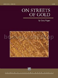 On Streets of Gold (Concert Band Conductor Score)