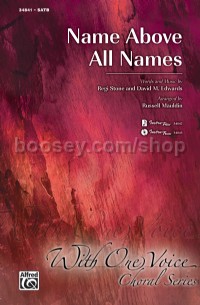 Name Above All Names (SATB)