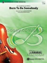 Born to Be Somebody (String Orchestra Score & Parts)