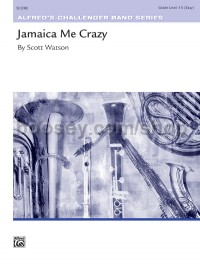 Jamaica Me Crazy (Conductor Score)
