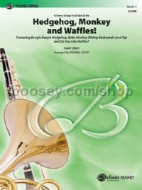 Hedgehog, Monkey and Waffles! (Conductor Score)