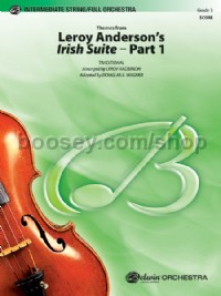 Leroy Anderson's Irish Suite, Part 1 (Themes from) (Conductor Score & Parts)