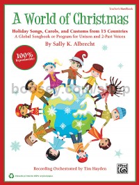 A World of Christmas: Holiday Songs, Carols, and Customs from 15 Countries (Unison)