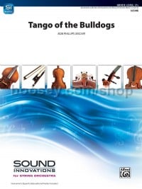 Tango of the Bulldogs (String Orchestra Score & Parts)