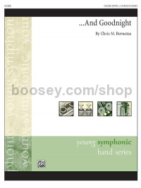 . . . And Goodnight (Concert Band Conductor Score)