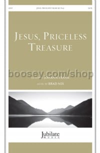 Jesus Priceless Treasure SATB