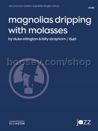 Magnolias Dripping with Molasses (Conductor Score)