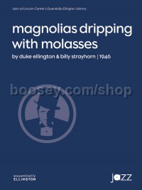 Magnolias Dripping with Molasses (Conductor Score & Parts)