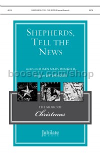 Shepherds Tell The News SATB