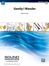 Gently, I Wander (Conductor Score)