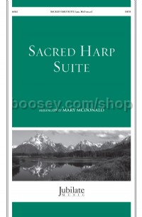Sacred Harp Suite SATB