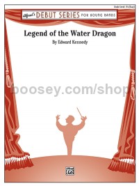 Legend of the Water Dragon (Concert Band Conductor Score & Parts)