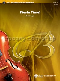 Fiesta Time! (String Orchestra Conductor Score)