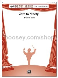 Zero to Ninety! (Conductor Score)