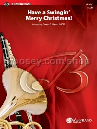 Have a Swingin' Merry Christmas! (Conductor Score)