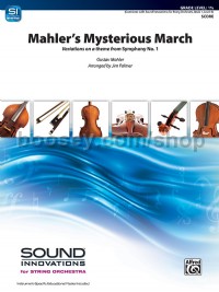 Mahler's Mysterious March (String Orchestra Conductor Score)