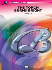 The Torch Burns Bright (Conductor Score & Parts