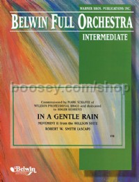 In a Gentle Rain (Movement II from the Willson Suite) (Conductor Score & Parts)