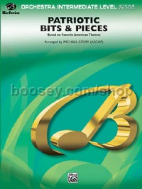 Patriotic Bits & Pieces (based on Favorite American Themes) (Conductor Score & Parts)