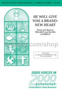 He Will Give You a Brand New Heart (2-Part)
