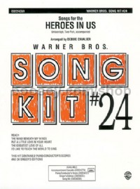 Heroes in Us (Songs for the): Song Kit #24 (Unison / Opt. 2-Part)