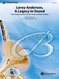Leroy Anderson: A Legacy in Sound (Conductor Score & Parts