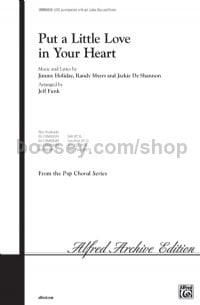 Put A Little Love In Your Heart (SATB)