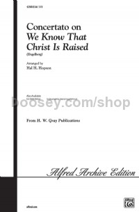 Concertato on "We Know That Christ Is Raised" (SATB and Congregation)