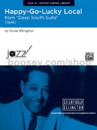 Happy-Go-Lucky Local (from <I>Deep South Suite</I>) (Conductor Score)