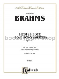 Love Song Waltzes (Liebeslieder Waltzes), Opus 52 (SATB)