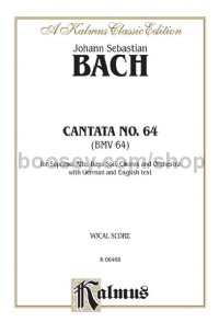 Cantata No. 64 -- Sehet, weich eine Liebe (SATB with SAB Soli)
