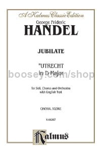Jubilate (Utrecht Te Deum in D Major) (1713) (SATB or SSAATTBB with SAAB Soli)