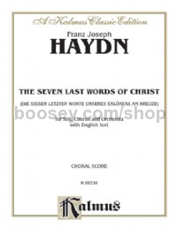 The Seven Last Words of Christ (Die sieben letzten Worte unseres Erlösers am Kreuze) (SATB with SATB