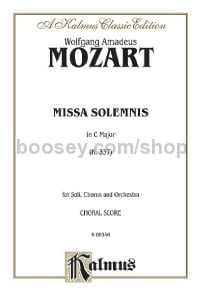 Missa Solemnis in C Major, K. 337 (SATB with SATB Soli)