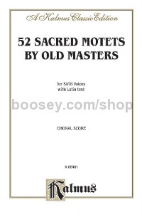 Sacred Motets (52) by Old Masters (SATB, a cappella)