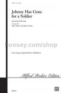 Johnny Has Gone For A Soldier (SATB)