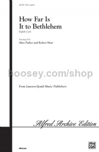 How Far Is It To Bethlehem (SATB)