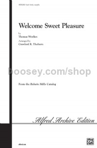 Welcome, Sweet Pleasure (4-Part Mixed)